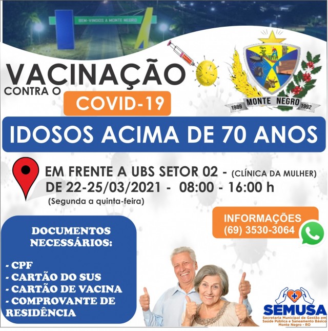 VACINAÇÃO COVID-19, IDOSOS ACIMA DE 70 ANOS